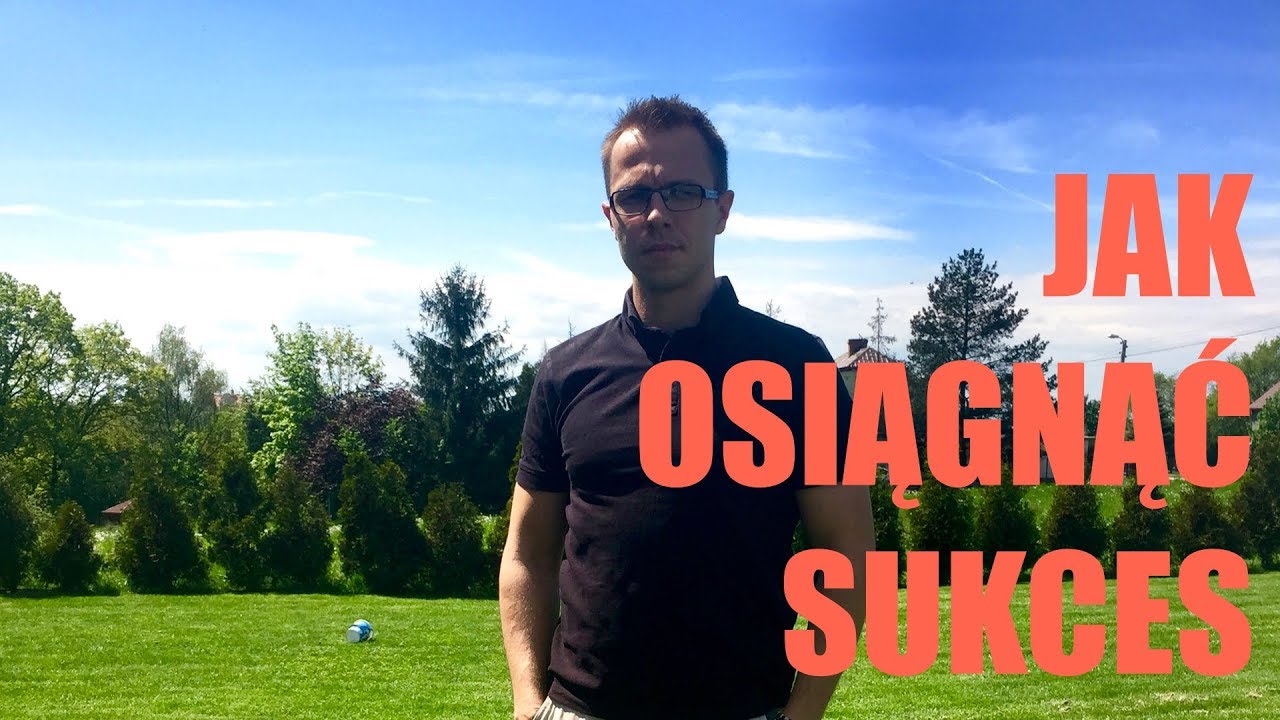 8 PORAD JAK OSIĄGNĄĆ SUKCES