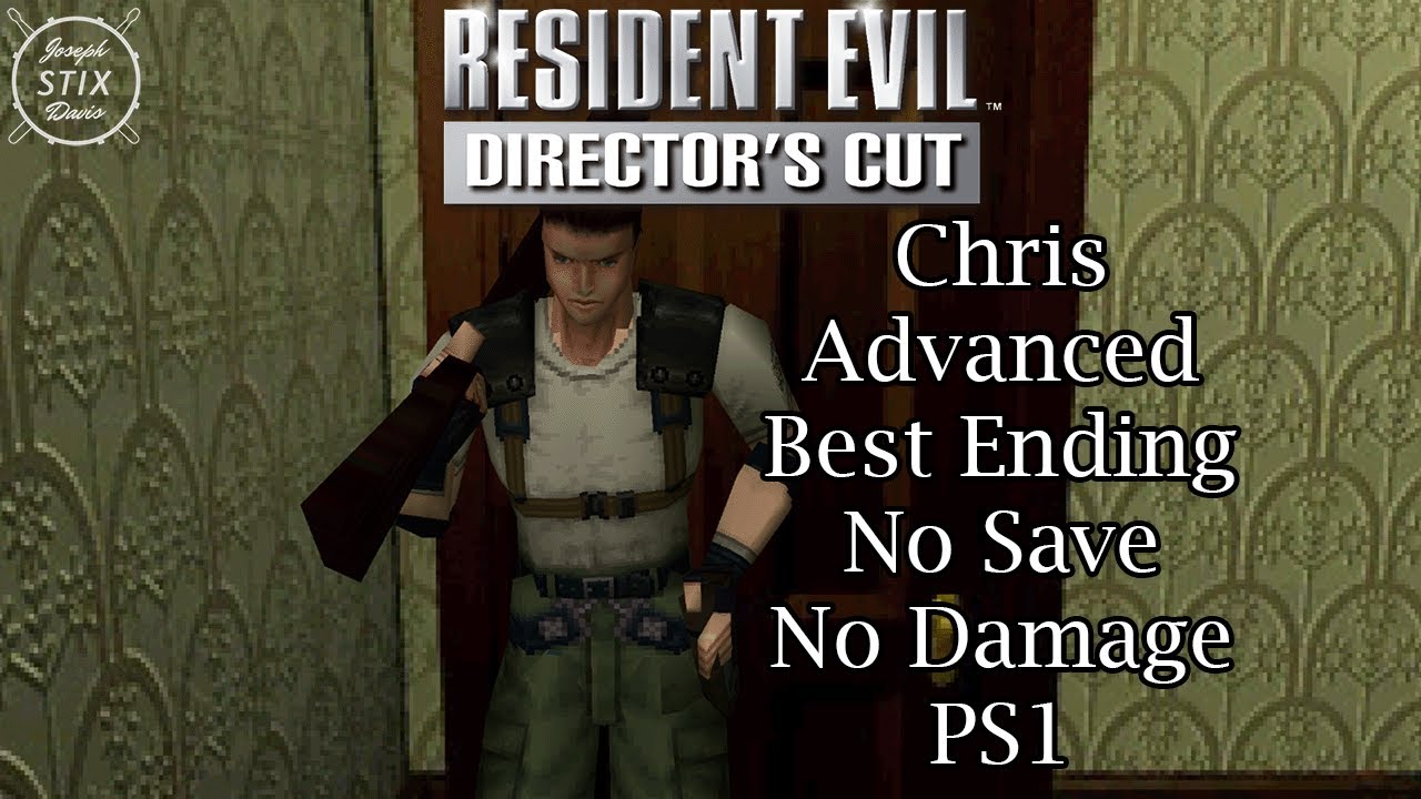 Resident Evil 1 Director's Cut - Chris Advanced/Arrange Best Ending No Save No Damage PS1