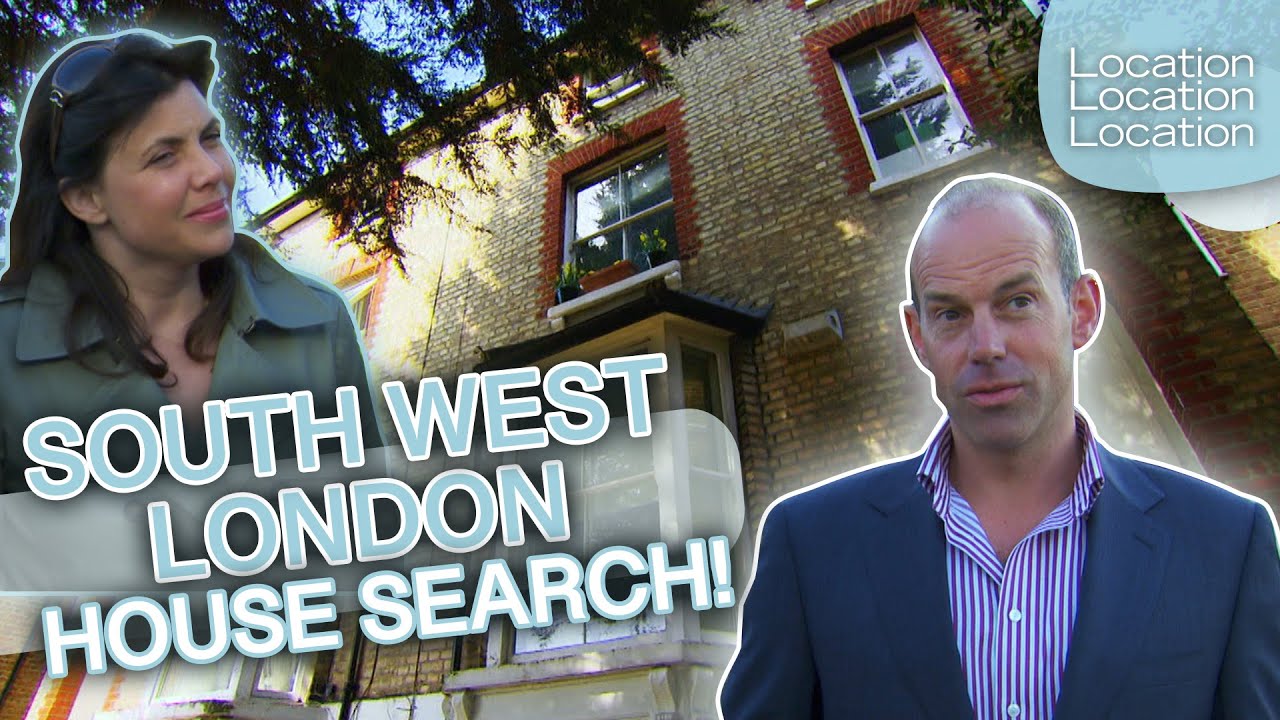 First-Time Buyers: South West London House Hunt! | Location, Location, Location