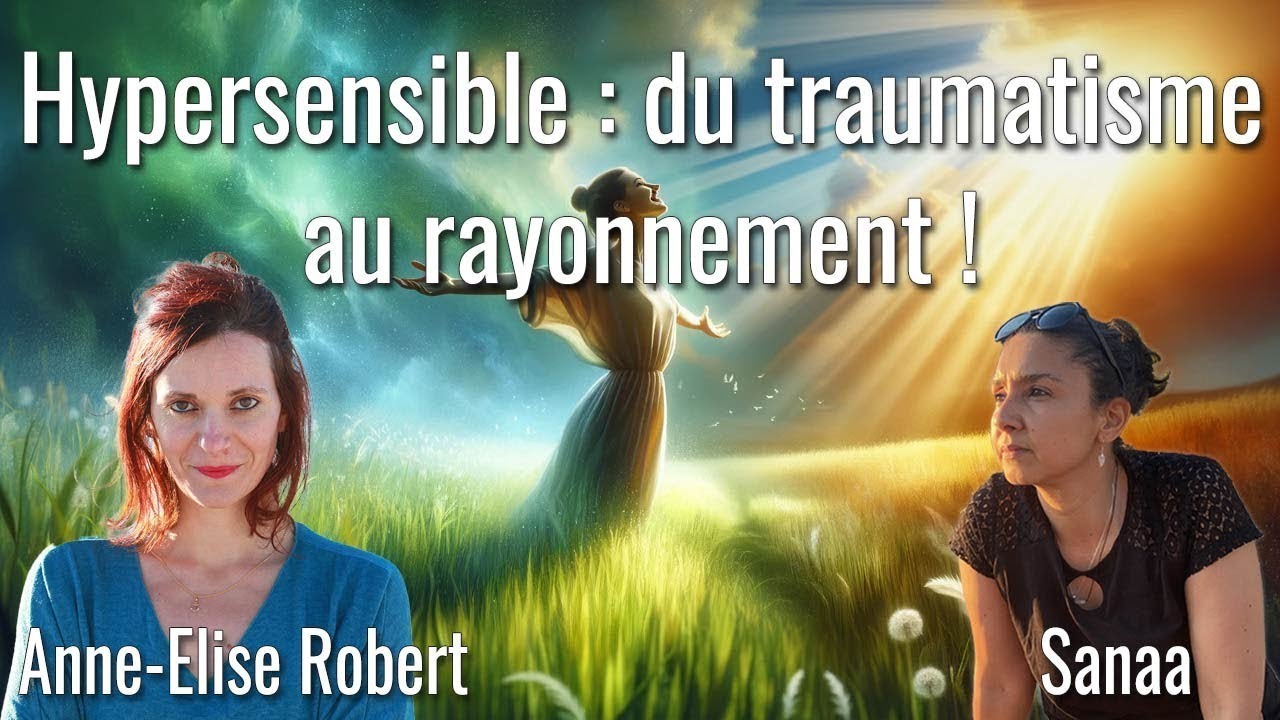 Thérapie DMOKA® : une méthode enfin efficace avec Anne-Élise Robert et Sanaa