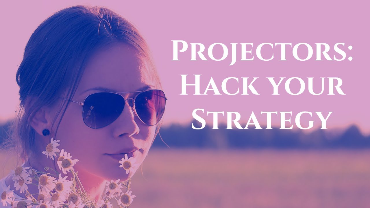 Projector: Hack Your Human Design Strategy!