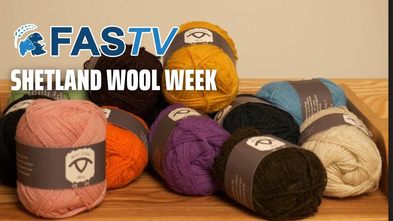 FAS TV Series 3 Ep 17: Shetland Wool Week