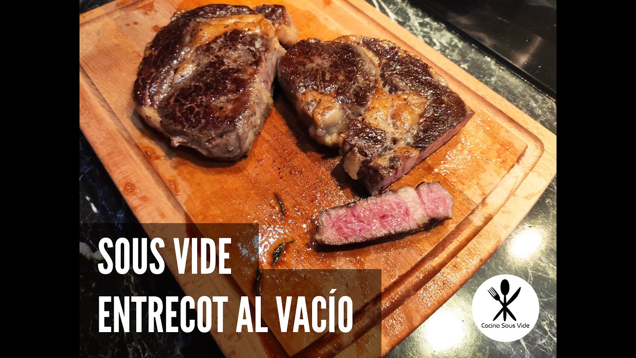 ¿El mejor Entrecot? - Entrecot al vacío en 5 sencillos pasos - Bife ancho Sous Vide