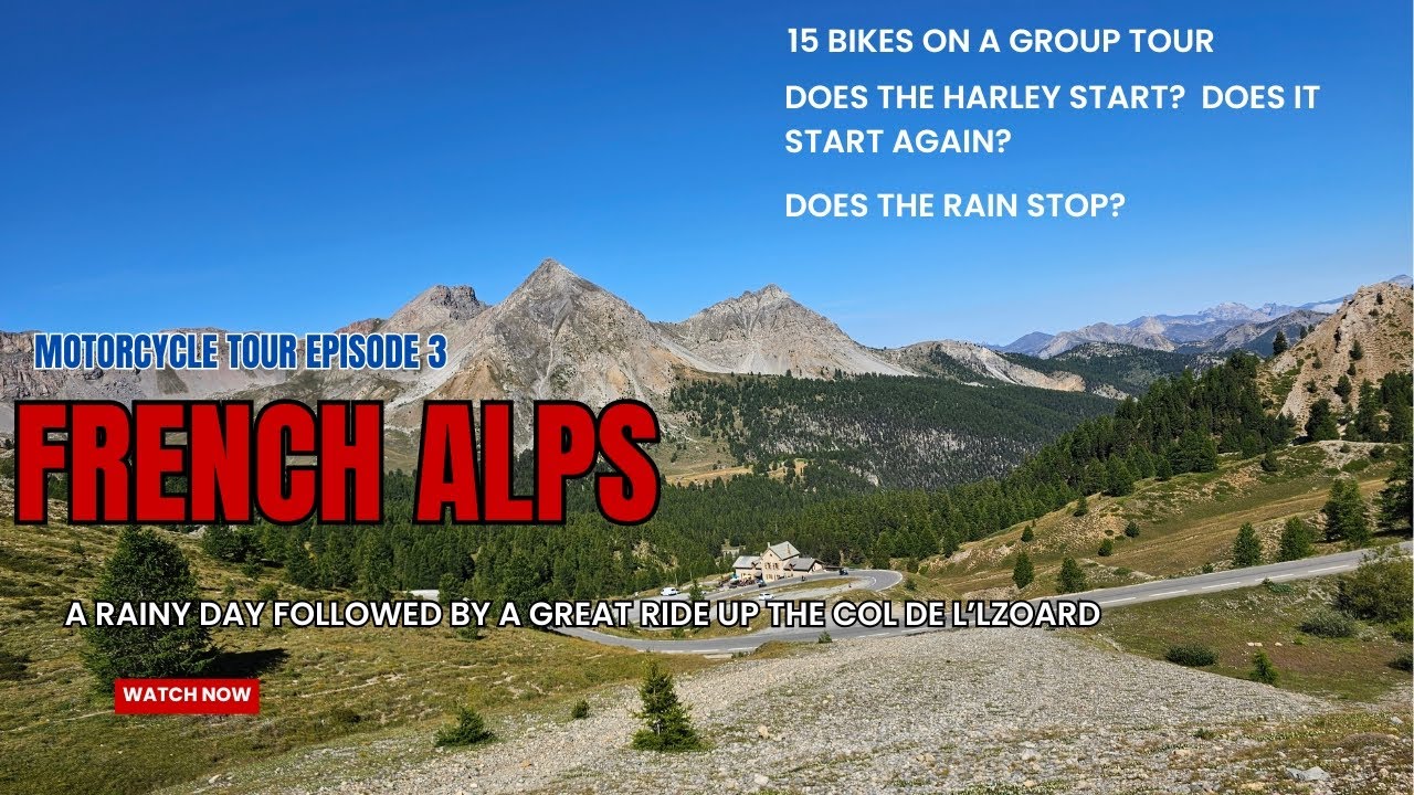 French Alps Tour 2024 Episode 3 - Rain into a stunning Col de L'Lzoard