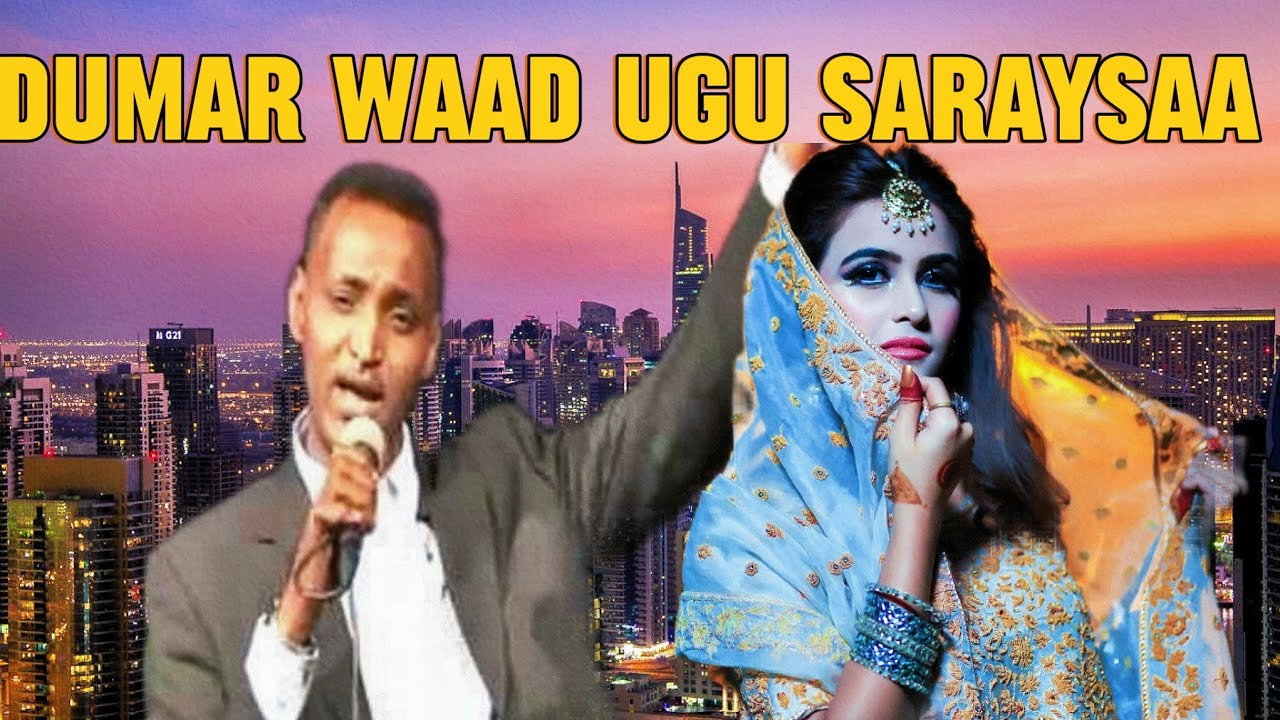 DUMAR WAAD UGU SARAYSAA | CABDI DIINI | OFFICIAL MUSIC VEDIO 2025