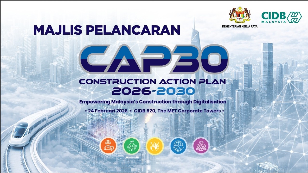 Majlis Perlancaran PELAN TINDAKAN PEMBINAAN 2026 - 2030 (CAP30) - Highlight Video