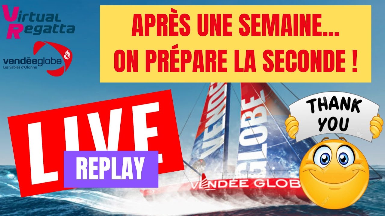 VENDÉE GLOBE 2024 : La Première Semaine, Conseils et Stratégies pour Virtual Regatta ! 🌊 REPLAY LIVE