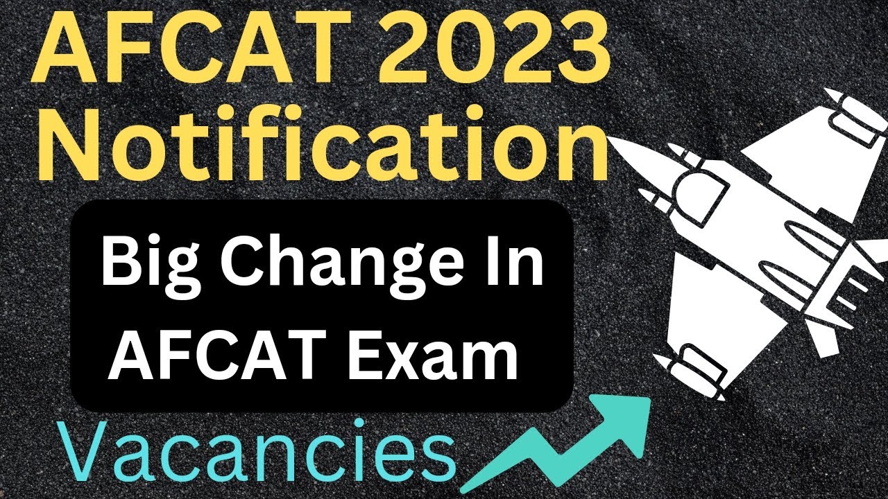 AFCAT 2023  Notification  , Eligibility , Exam Date , Syllabus , Weapon System Branch !