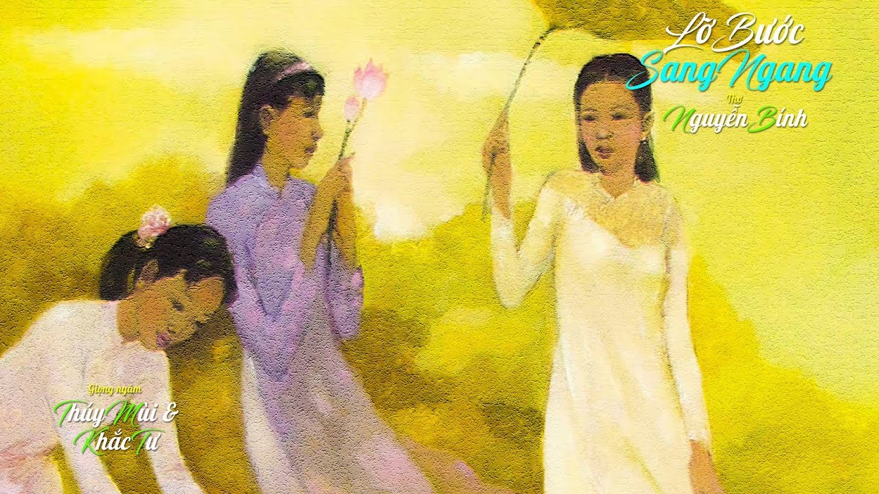Lỡ Bước Sang Ngang [Thơ Nguyễn Bính] Thúy Mùi & Khắc Tư ngâm thơ (4K)