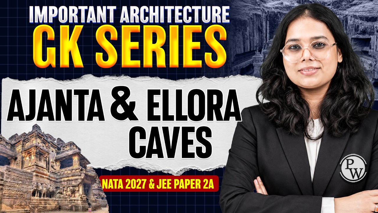 Important Architecture GK Series | Ajanta and Ellora Caves | NATA  & JEE Paper 2A 2027