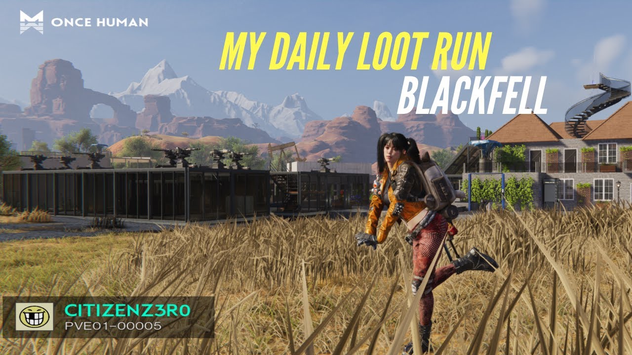 Absolute Best 10 minute Loot Run in ONCE HUMAN Blackfell