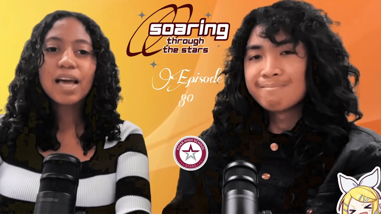 SOARing Through The Stars Ep. 80 (2/23-2/27)