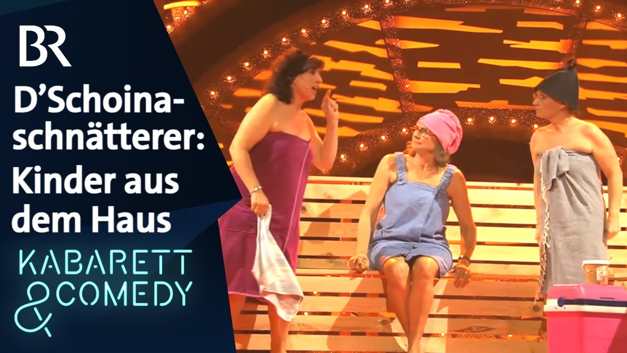 D'Schoinaschnätterer: Kinder aus dem Haus  | Schwaben weissblau | BR Kabarett & Comedy