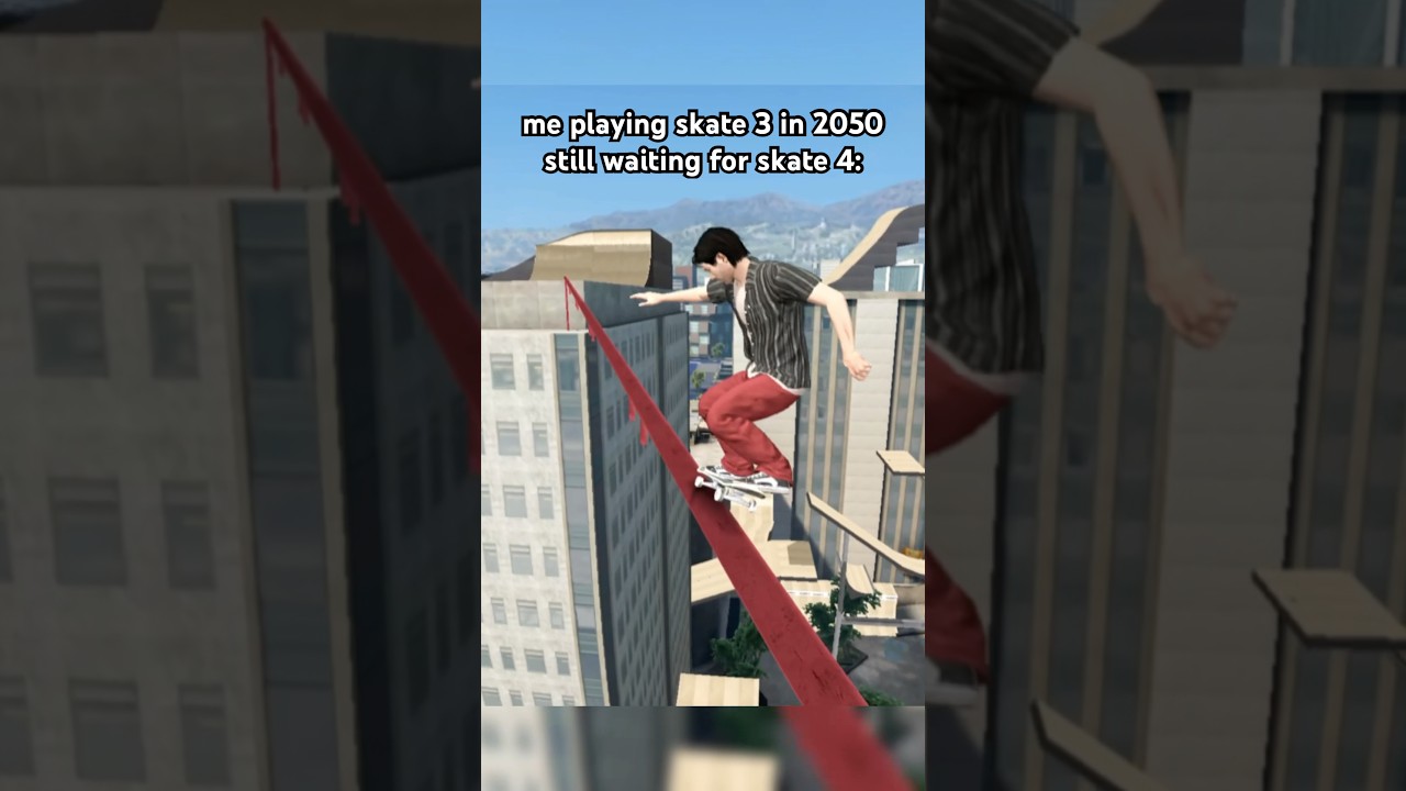 but fr where is skate 4