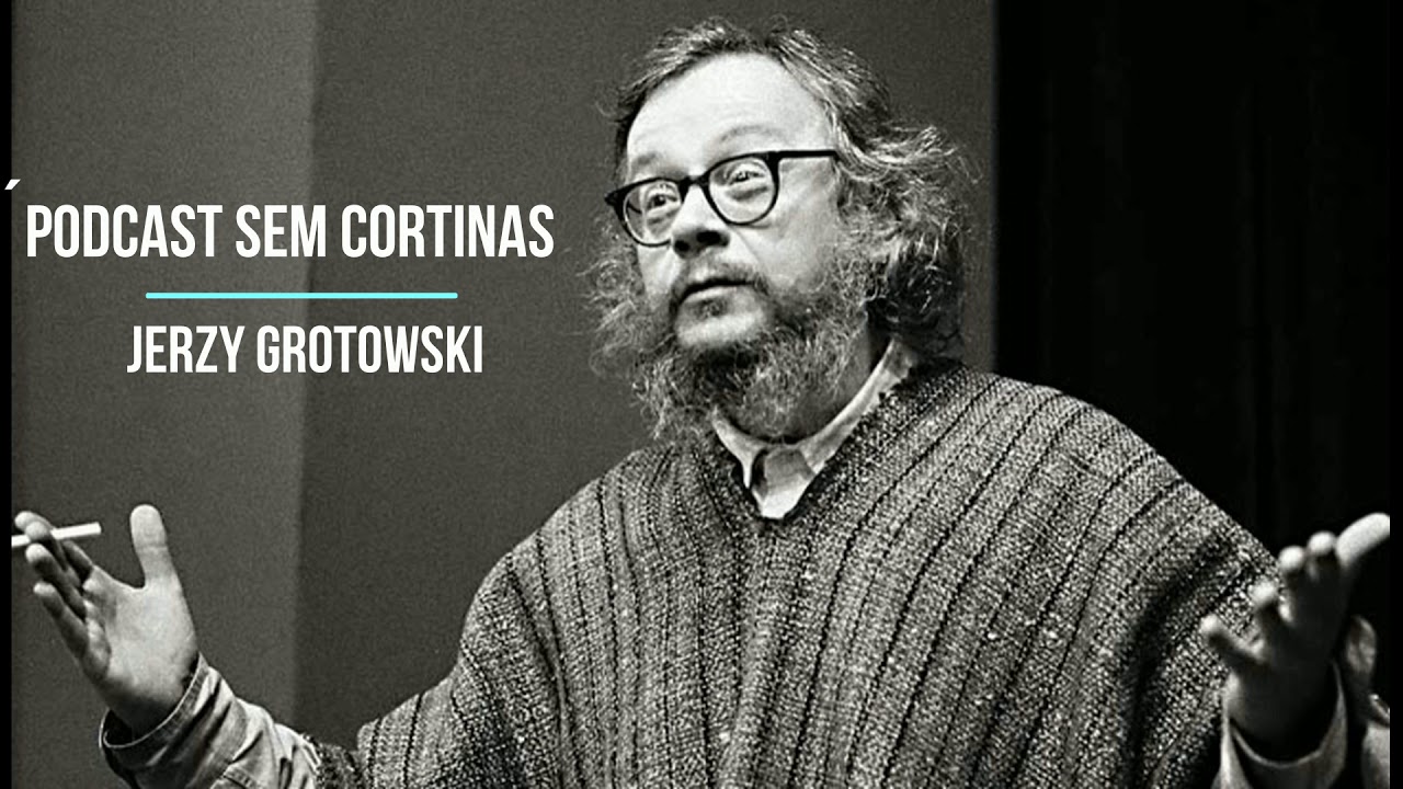 Uma aula sobre Grotowski