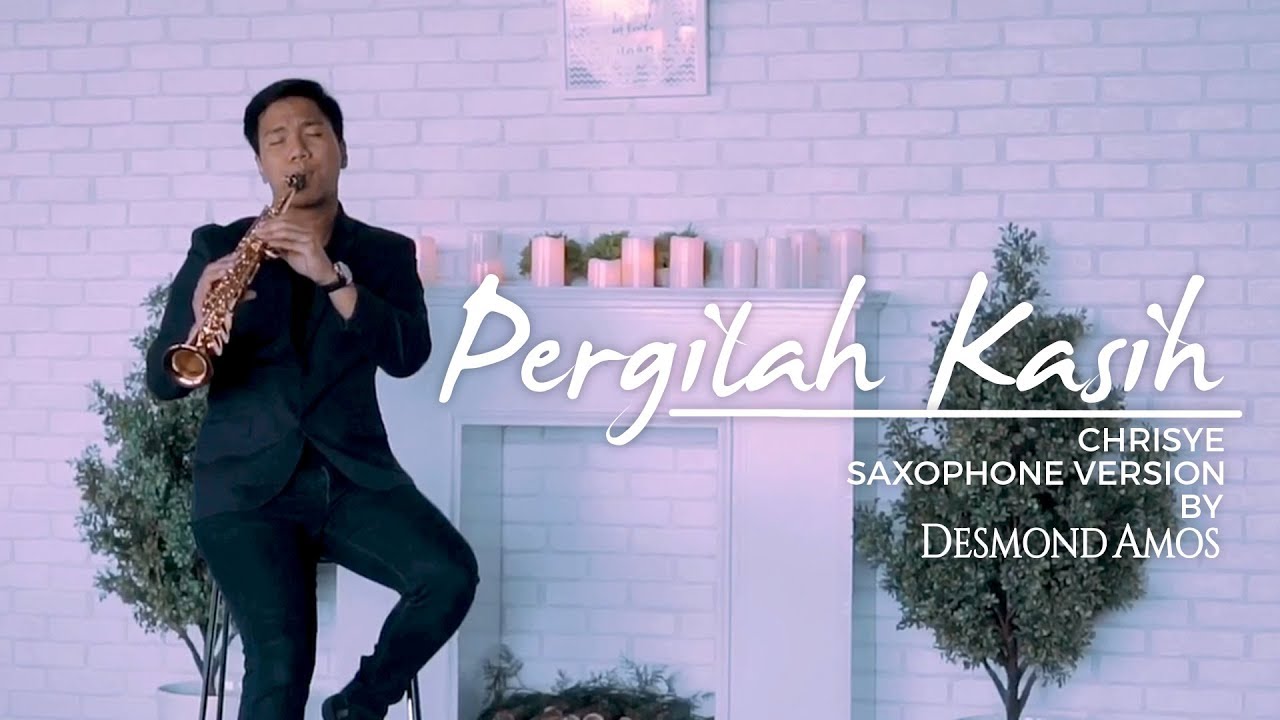 Pergilah Kasih - Chrisye (Saxophone Cover by Desmond Amos)