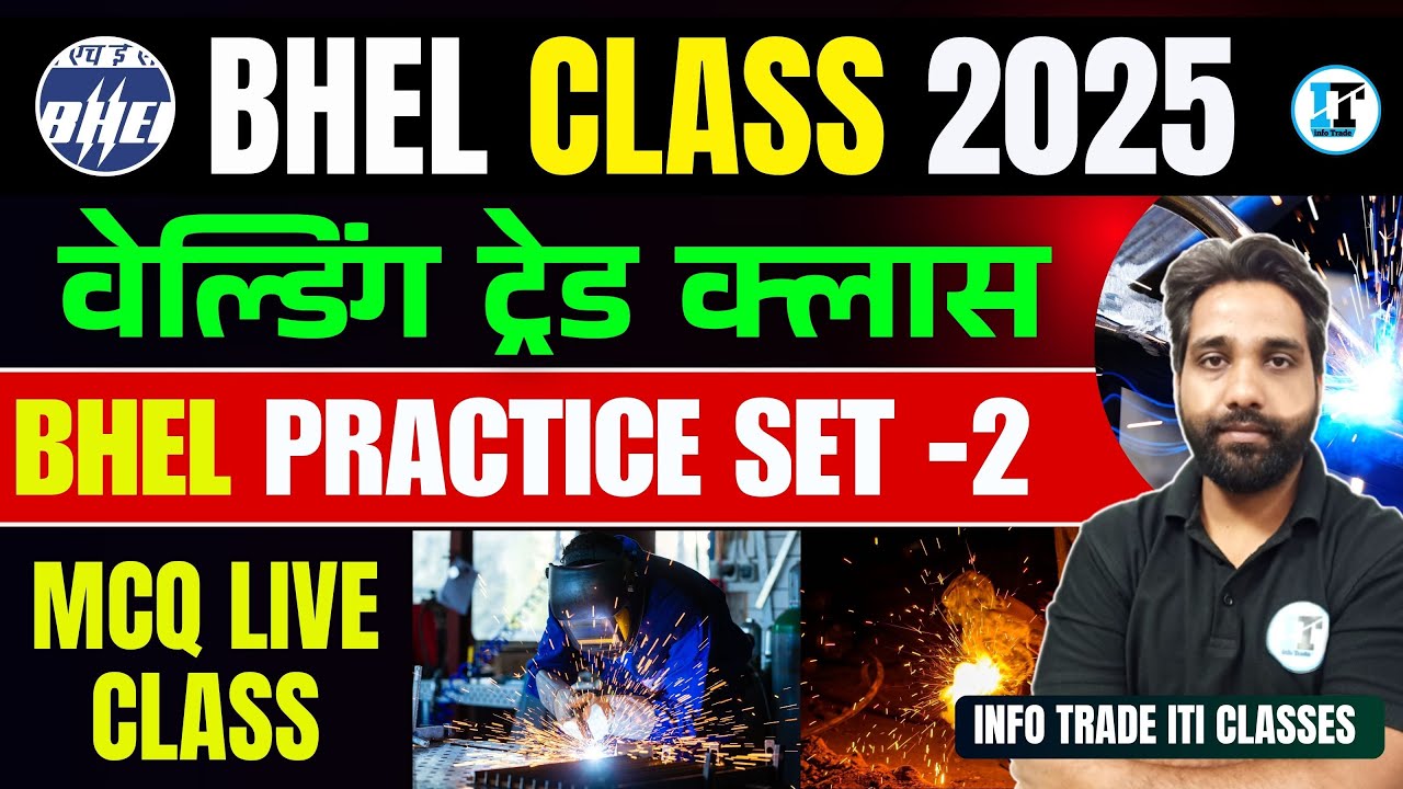 BHEL Welder Practice Set - 2  | BHEL Welding Live Class | BHEL Welder Recruitment 2025