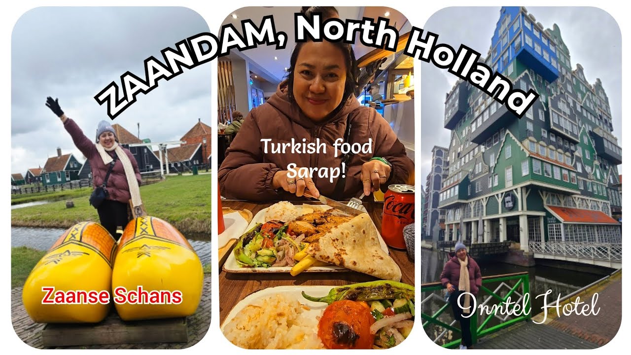 Napakagandang Zaandam | Zaanse Schans | Eating in a Turkish Restaurant | lamig!