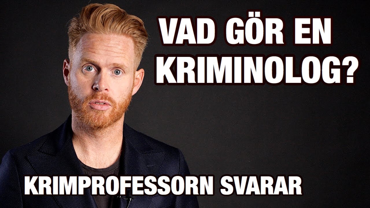 Vill du bli kriminolog? │Krimprofessorn svarar