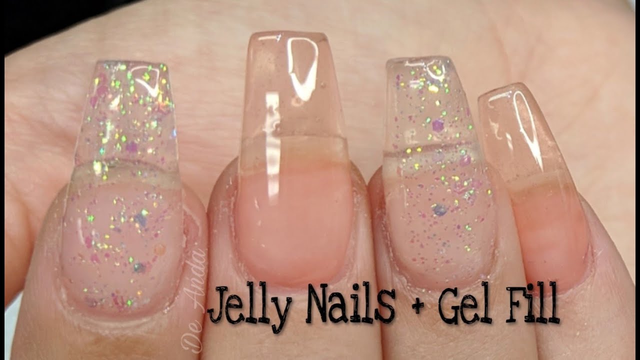 Hard Gel Fill + Jelly Nails