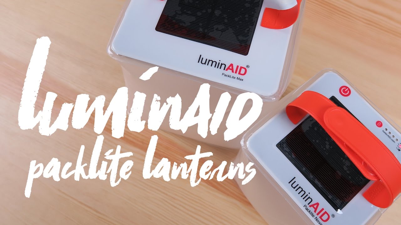 LuminAID PackLite Max & Nova Solar Lantern Review