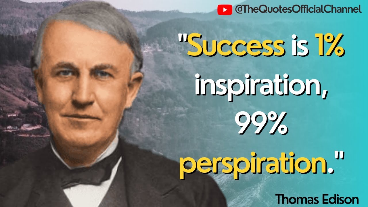 Best Thomas Edison Quotes To Motivate You | You Should Know | Inspirational | Success | Business