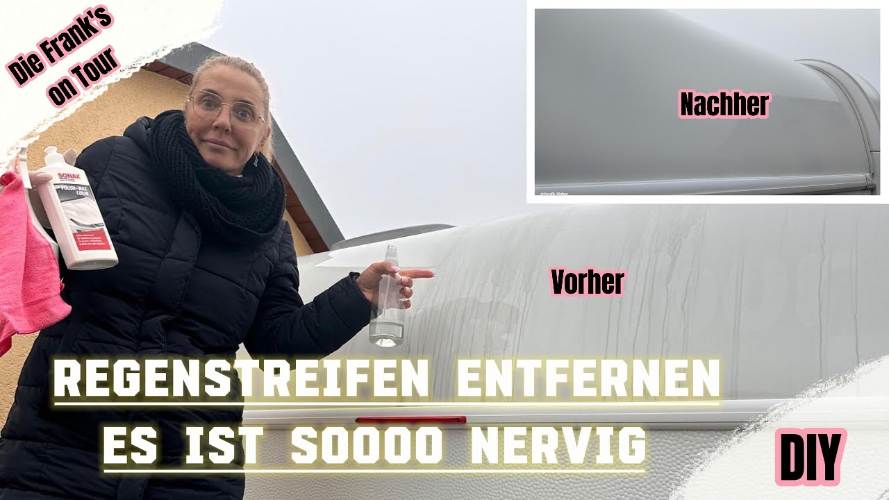 Regenstreifen & Verschmutzungen am Wohnwagen / Wohnmobil ganz Easy entfernen | DIY