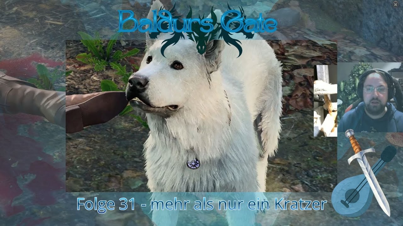Baaldur's Gate III - Folge 31 - mehr als nur ein Kratzer