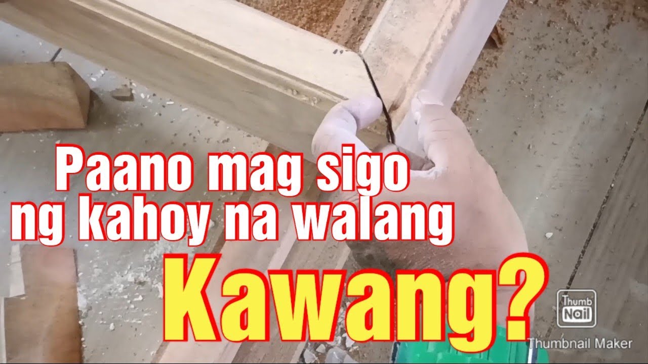 Ito ang isa sa paraan paano mag sigo ng kahoy
