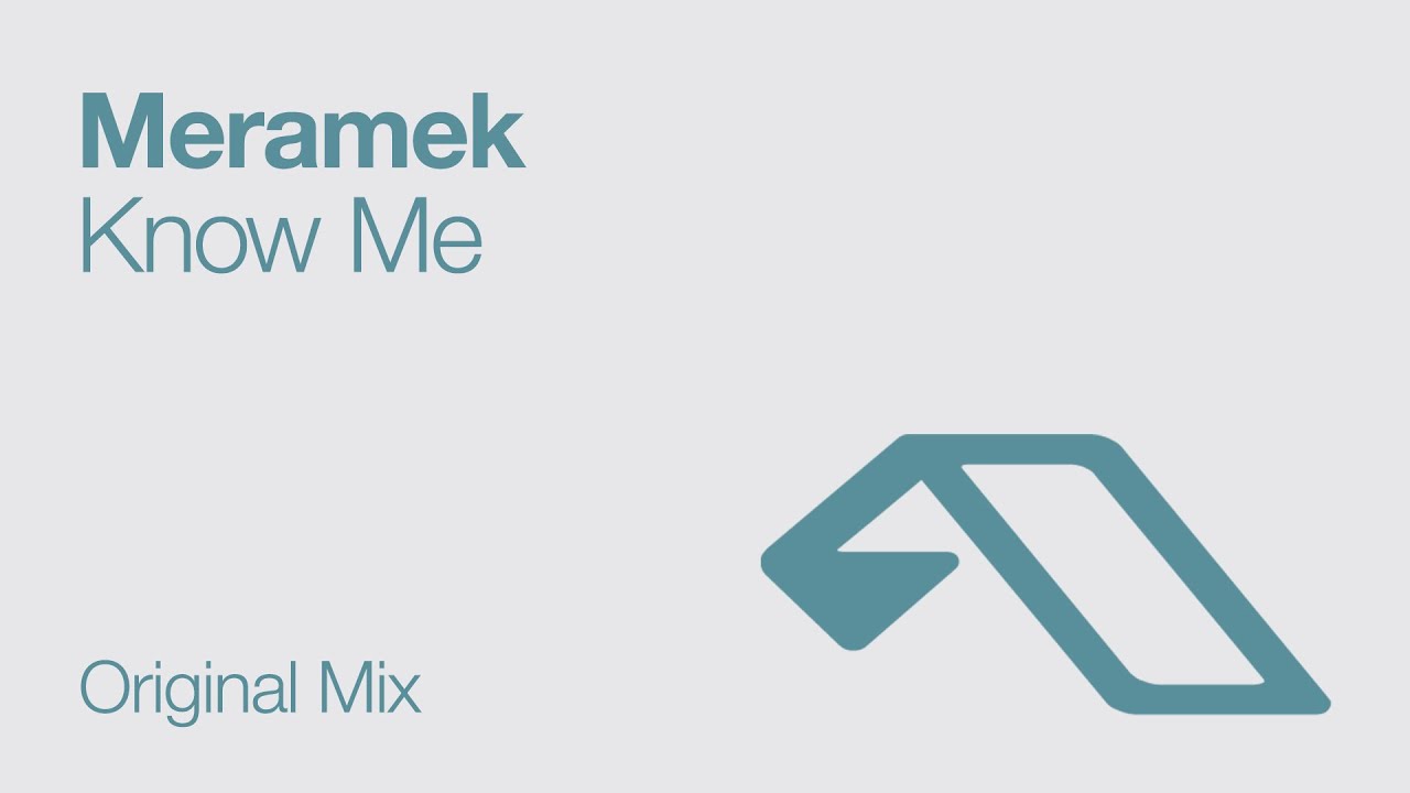 Meramek - Know Me (Original Mix)