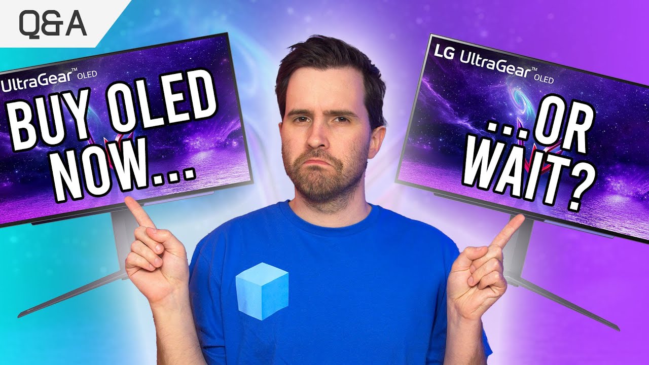 Buy OLED Now or Wait? Does 10-bit Matter? - February Q&A