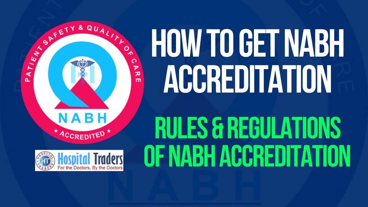 How To Get NABH Accreditation | Rules And Regulations Of NABH Accreditation | #HospitalTraders
