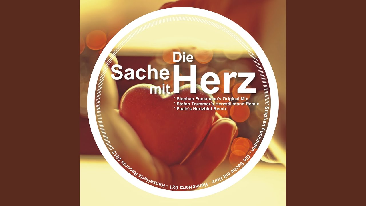 Die Sache mit Herz