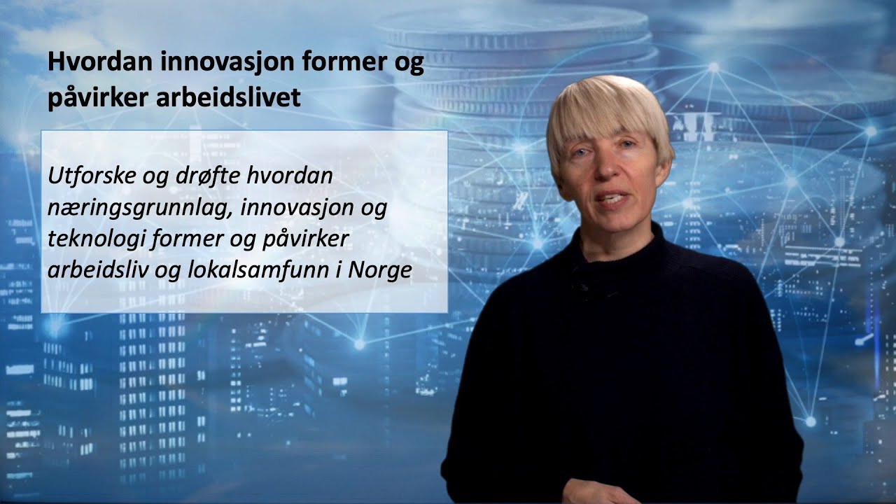 Samfunnskunnskap: Innovasjon og arbeidsliv i Norge