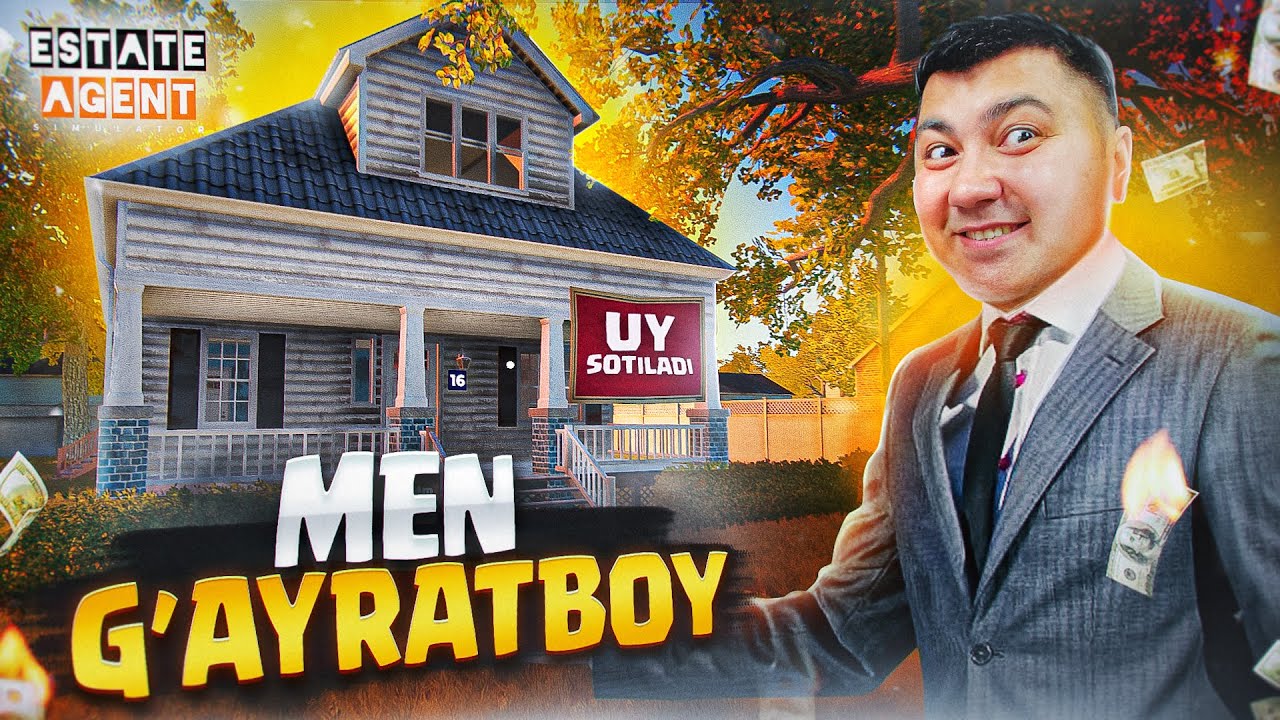ESTATE AGENT SIMULATOR / MEN G'AYRATBOY #3 / UZBEKCHA LETSPLAY