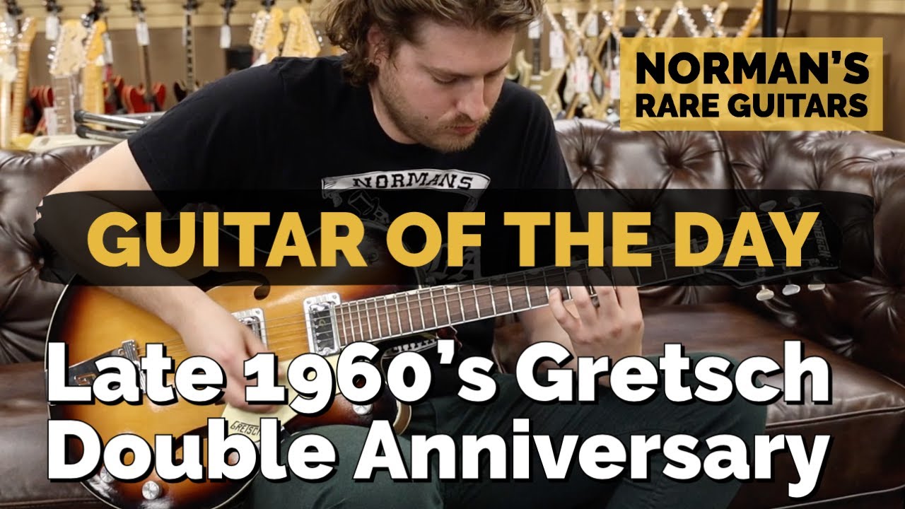 Гитара дня: Gretsch Double Anniversary конца 1960-х | Редкие гитары Norman's