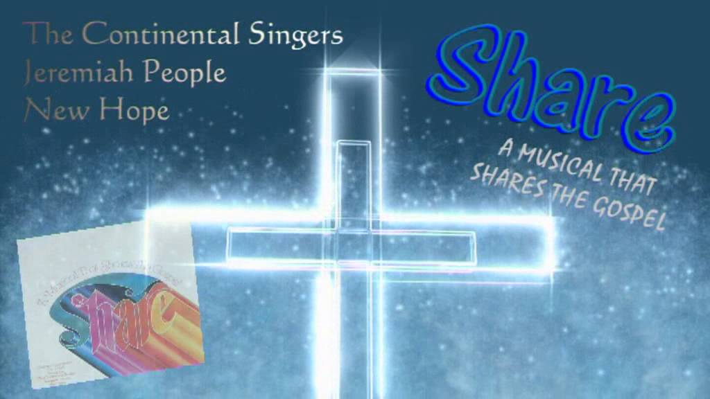 Share - Continental Singers / Jeremiah People / New Hope (1974)