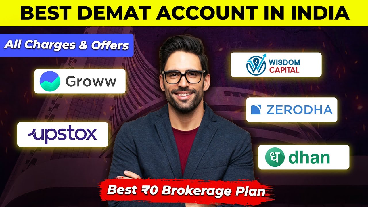 Best Demat Account in India 2024 | Wisdom Capital vs Zerodha vs Groww vs Upstox vs Dhan