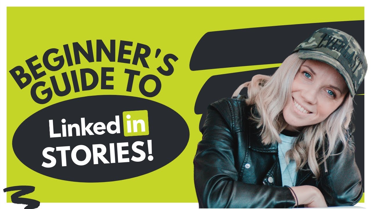 Beginners Guide To Linkedin Stories 2021