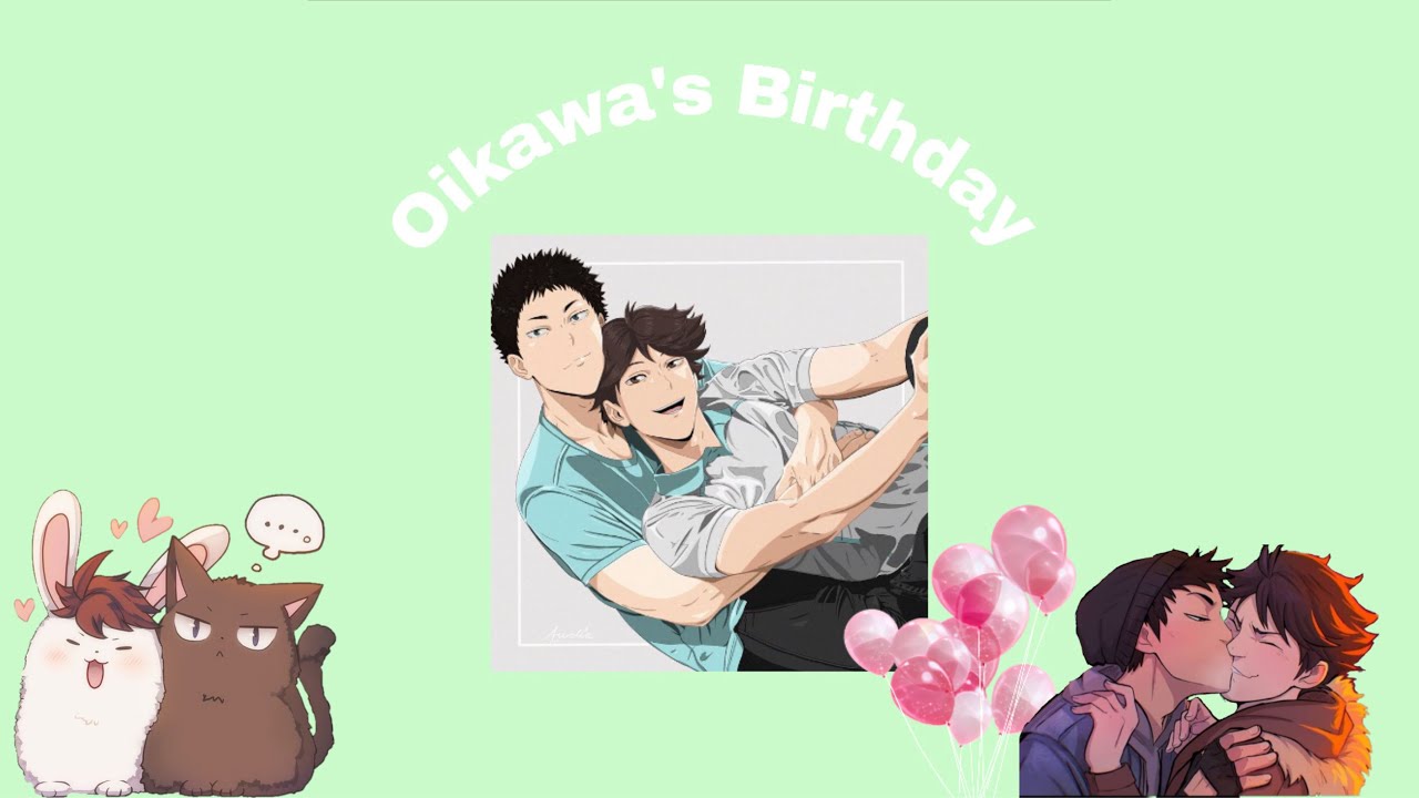 Oikawa’s Birthday|| IWAOI fluff||