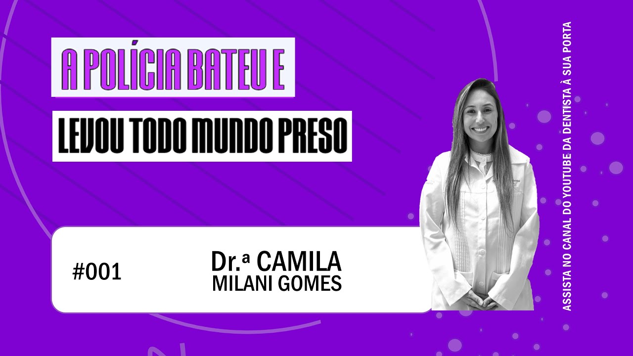 DR.ª CAMILA MILANI GOMES - Pod À Sua Porta. Podcast #01