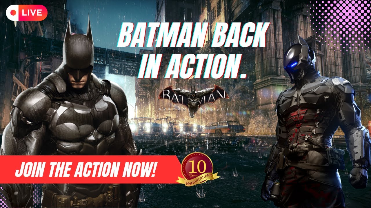 Batman: Arkham Knight | Even after 10 years, this game is better than many games today  | Day 1 LIVE