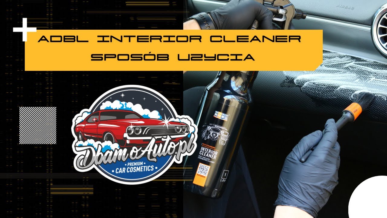 ADBL INTERIOR CLEANER SPOS&Oacute;B UŻYCIA