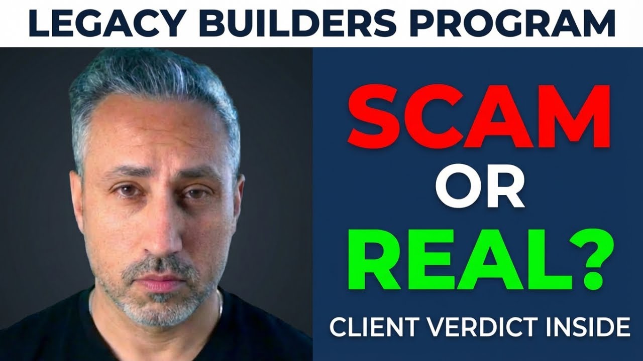 Legacy Builders Program: Client Results Exposed (Scam or Real? + $5K Bonus)