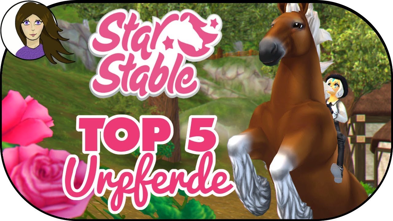 TOP 5 URPFERDE!  ★ STAR STABLE [SSO DEUTSCH] - Let´s Play