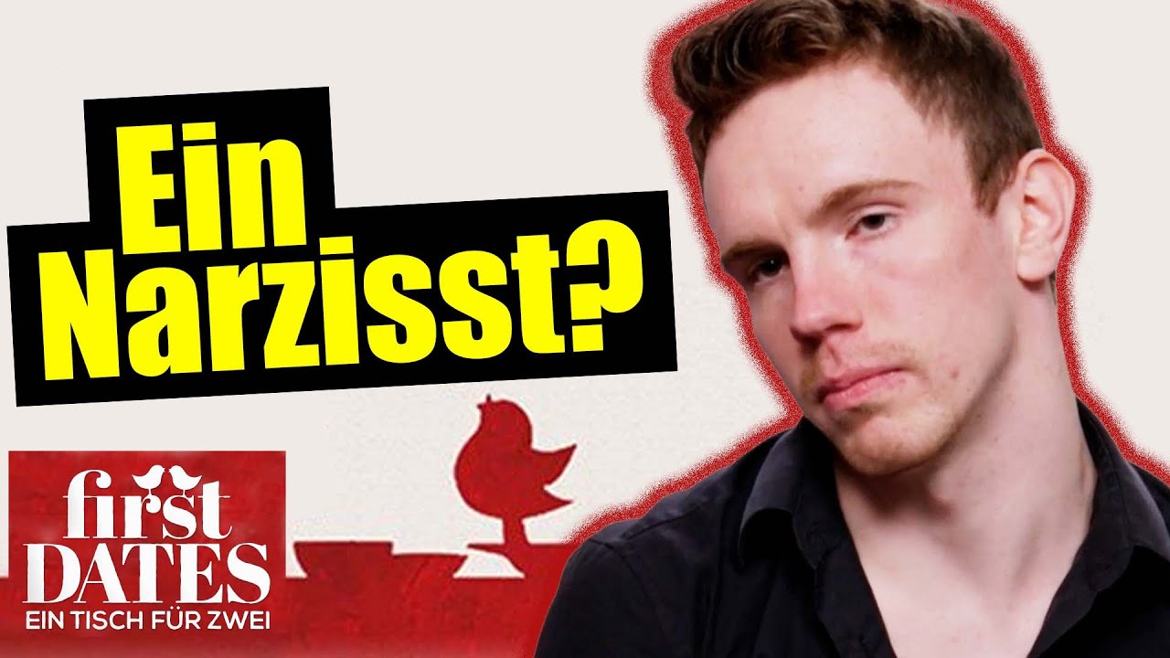 IST ER EIN NARZISST? | First Dates