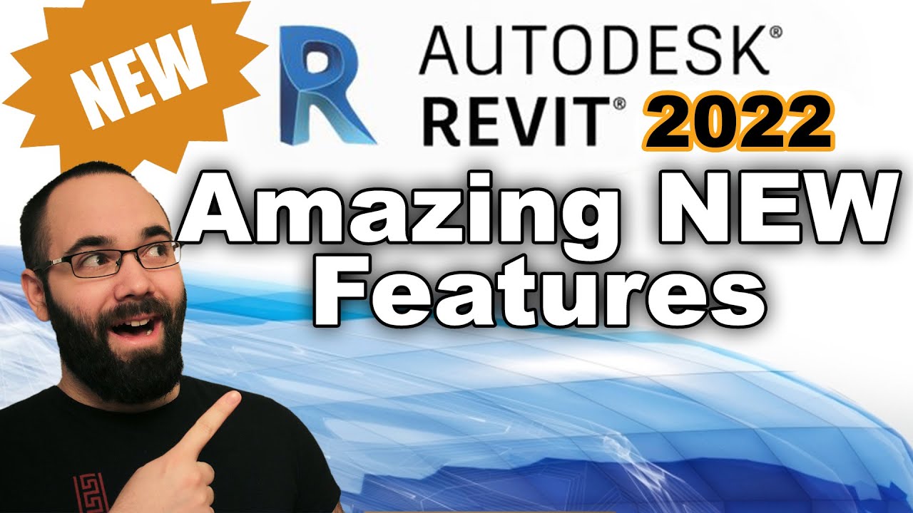 Revit 2022 - Amazing New Features!