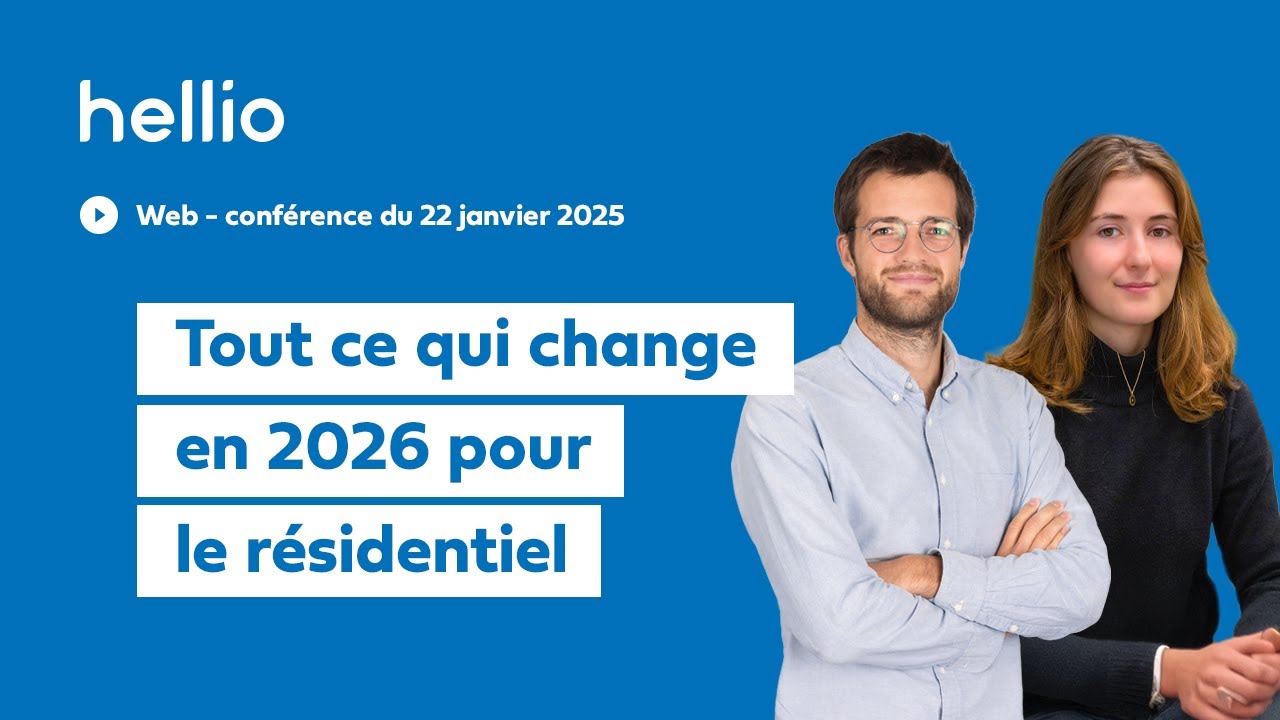 Tout ce qui change en 2026 pour le résidentiel | Hellio