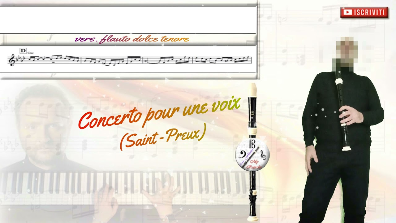 Concerto pour une voix (Saint Preux) flauto tenore, fl&ucirc;te &agrave; bec tenor, tenor recorder, flauta dulce