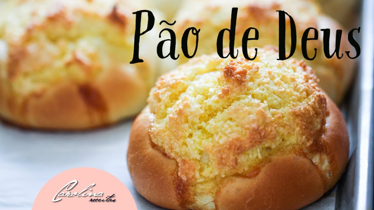 PÃO DE DEUS - Receitas Carolina Gomes
